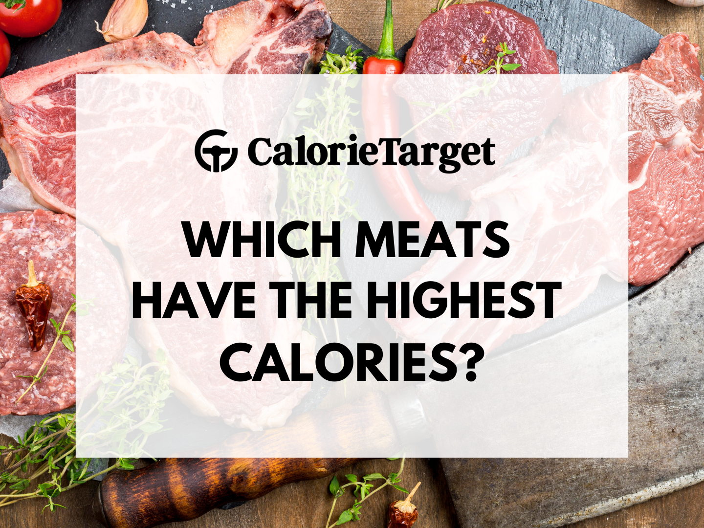 Which meats have the highest calories