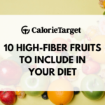 10 high fiber fruits to include in your diet