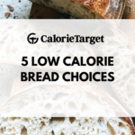 5 Low Calorie Bread Choices
